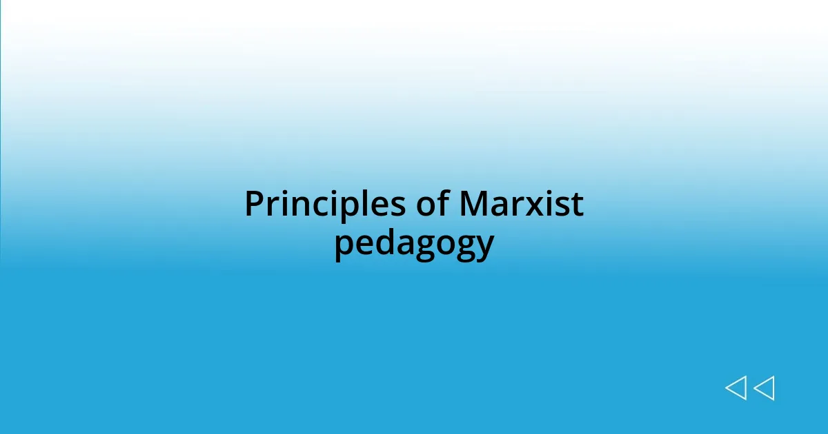 Principles of Marxist pedagogy