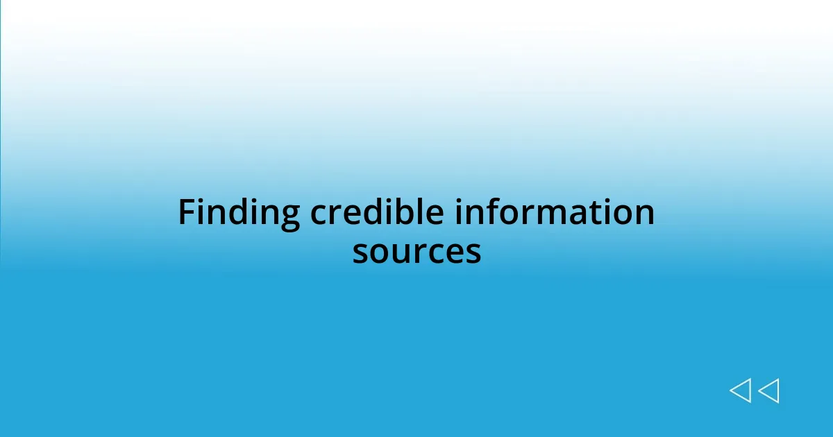 Finding credible information sources